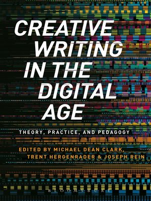cover image of Creative Writing in the Digital Age